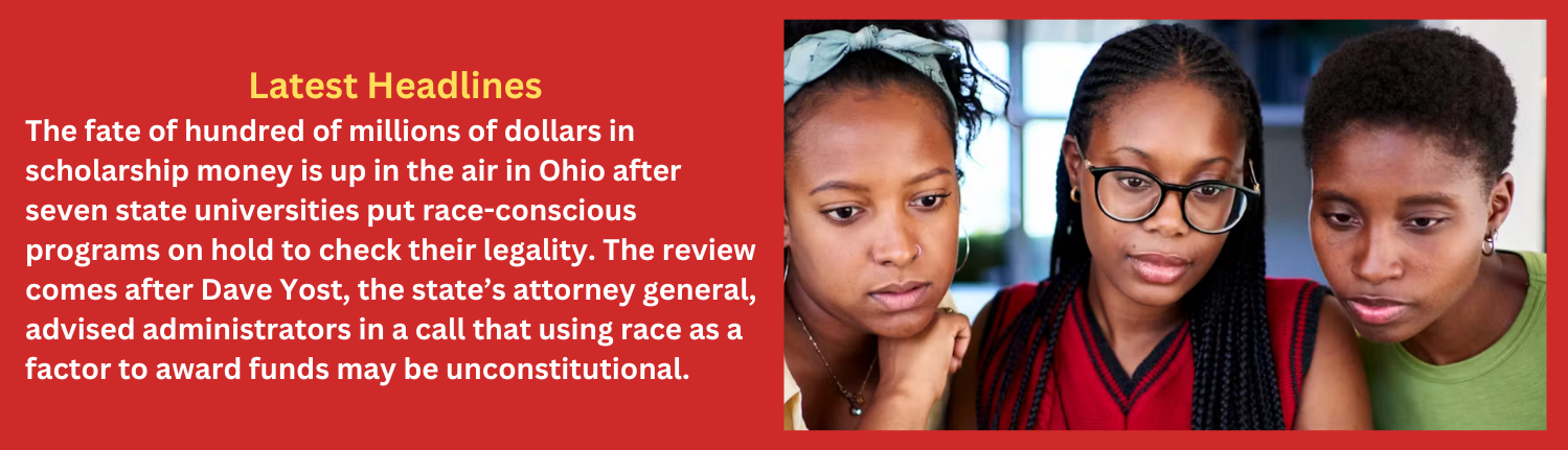 The_fate_of_hundred_of_millions_of_dollars_in_scholarship_money_is_up_in_the_air_in_Ohio_after_seven_state_universities_put_race-conscious_programs_on_hold_to_check_their_legality