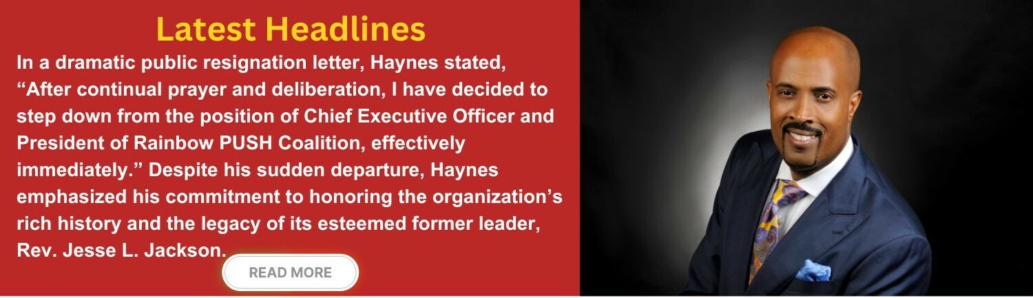 Rev. Frederick D. Haynes III Resigns as President and CEO of Rainbow PUSH Coalition